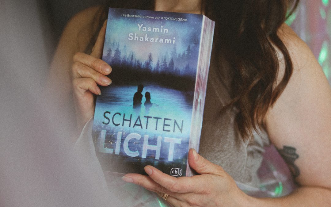 Schattenlicht von Yasmin Shakarami – Buchrezension